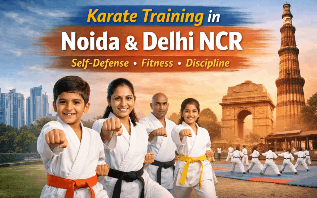Why Karate Training Is Growing in Noida and Delhi NCR